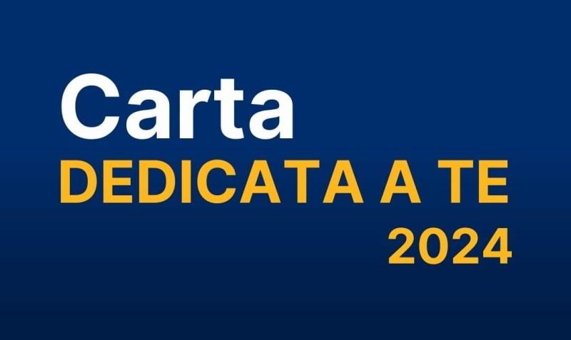 CARTA DEDICATA A TE 2024